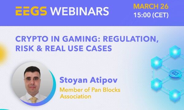EEGS Webinar to Explore Crypto in Gaming: Regulation, Risk & Real Use Cases